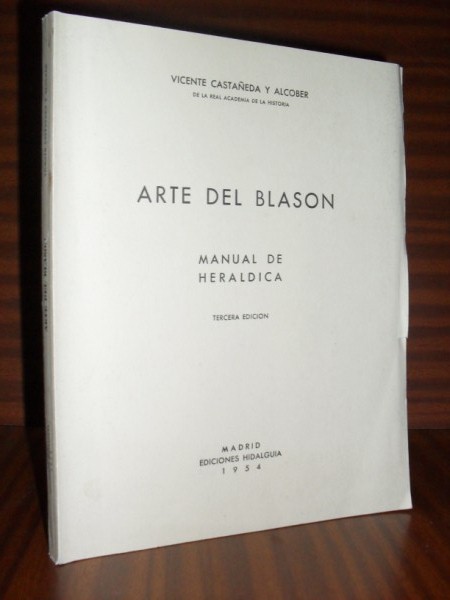 ARTE DEL BLASÓN. Manual de heráldica. Tercera edición